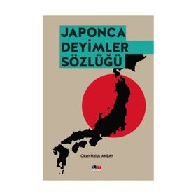 Japonca Deyimler Sözlüğü - Okan Haluk Akbay
