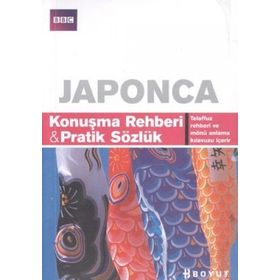JAPONCA KONUŞMA REHBERI PRATIK SÖZLÜK - AKIKO MOTOYOSHI;MICHEAL HOUSER