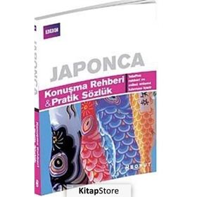 JAPONCA KONUŞMA REHBERI PRATIK SÖZLÜK - AKIKO MOTOYOSHI;MICHEAL HOUSER