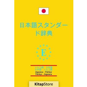 Japonca - Türkçe ve Türkçe - Japonca Standart Sözlük - Nihan Kara