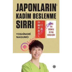 Japonların Kadim Beslenme Sırrı - Yoshinori Nagumo