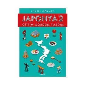 Japonya 2 - Yüksel Görmez