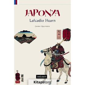 Japonya - Lafcadio Hearn