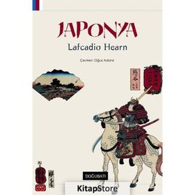 Japonya - Lafcadio Hearn