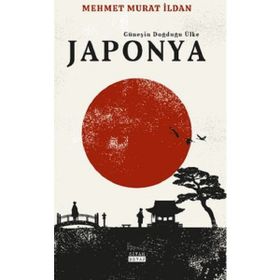 Japonya Mehmet Murat İldan