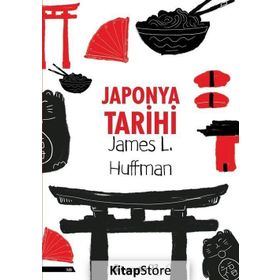 Japonya Tarihi - james L. Huffman