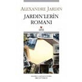 JARDIN'LERIN ROMANI - ALEXANDRE JARDIN