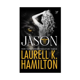Jason - Laurell Hamilton - Artemis Yayınları