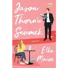 Jason Thorn’u Sevmek Yabancı Yayınları