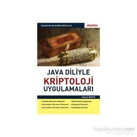 Java Diliyle Kriptoloji Uygulamaları - Hüseyin Bodur