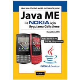 JAVA ME ILE NOKIA İÇİN UYGULAMA GELİŞTİRME - MURAT BALKAN