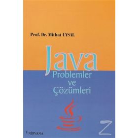 JAVA PROBLEMLER VE ÇÖZÜMLERİ - MITHAT UYSAL