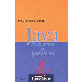 JAVA PROBLEMLER VE ÇÖZÜMLERİ - MITHAT UYSAL