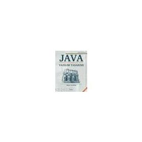 JAVA PROGRAMLAMA DILI VE YAZILIM TASARIMI - ALTUĞ B. ALTINTAŞ