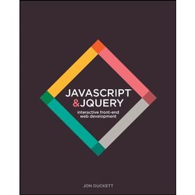 JavaScript And JQuery: Interactive Front–End Web Development - Jon Duckett