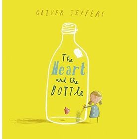 Jeffers O Heart and the Bottle - Oliver Jeffers