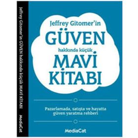 JEFFREY GITOMER'IN GÜVEN HAKKINDA KÜÇÜK MAVI KITABI - GENEL
