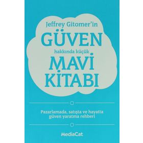 JEFFREY GITOMER'IN GÜVEN HAKKINDA KÜÇÜK MAVI KITABI - GENEL