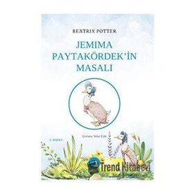 Jemima Paytakördek'in Masalı - Beatrix Potter