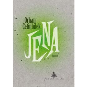 Jena - Orhan Çetinbilek