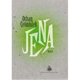 Jena - Orhan Çetinbilek