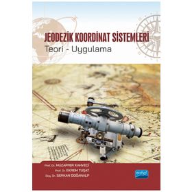 Jeodezik Koordinat Sistemleri Teori Uygulama - Muzaffer Kahveci