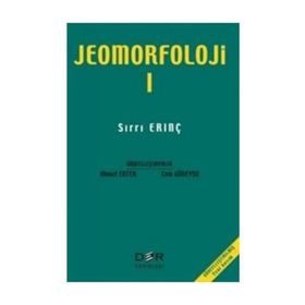 JEOMORFOLOJI -1 - SIRRI ERİNÇ