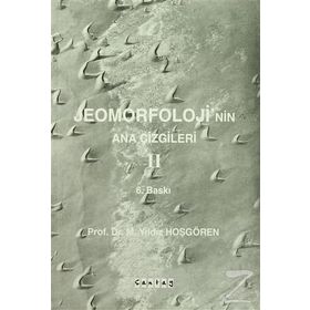 Jeomorfoloji’nin Ana Çizgileri 2 - Prof. Dr. M. Yıldız Hoşgören