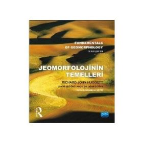 Jeomorfolojinin Temelleri - Richard John Huggett Routledge