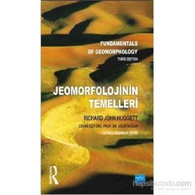 Jeomorfolojinin Temelleri - Richard John Huggett Routledge