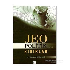 Jeopolitik Açıdan Sınırlar - Servet Karabağ