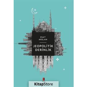 Jeopolitik Derinlik - Esat Arslan