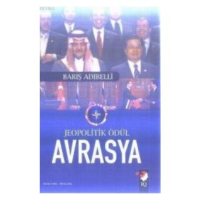 JEOPOLITIK ÖDÜL AVRASYA - BARIŞ ADIBELLİ