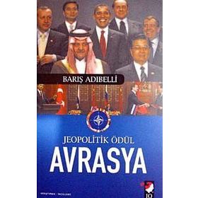 JEOPOLITIK ÖDÜL AVRASYA - BARIŞ ADIBELLİ