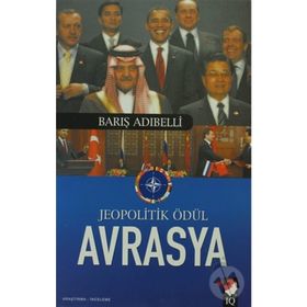 JEOPOLITIK ÖDÜL AVRASYA - BARIŞ ADIBELLİ