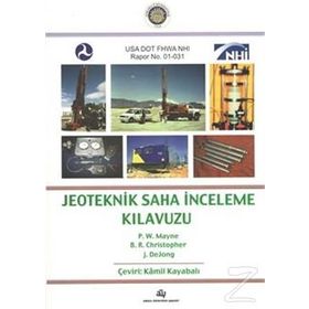 Jeoteknik Saha İnceleme Kılavuzu - J. De Jong B. R. Christopher Eddie Redmayne