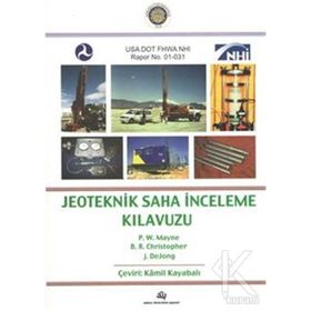Jeoteknik Saha İnceleme Kılavuzu - J. De Jong B. R. Christopher Eddie Redmayne