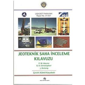 Jeoteknik Saha İnceleme Kılavuzu - J. De Jong B. R. Christopher Eddie Redmayne