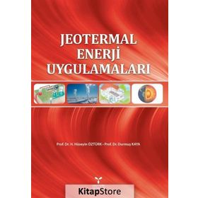 Jeotermal Enerji Uygulamaları - Durmuş Kaya H. Hüseyin Öztürk
