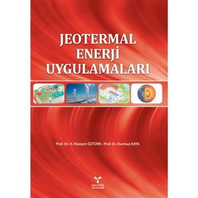 Jeotermal Enerji Uygulamaları - Durmuş Kaya H. Hüseyin Öztürk