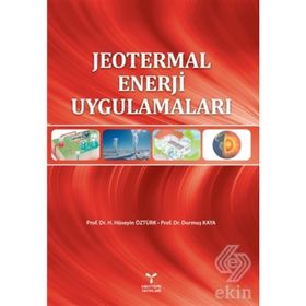 Jeotermal Enerji Uygulamaları - Durmuş Kaya H. Hüseyin Öztürk