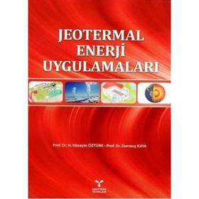 Jeotermal Enerji Uygulamaları - Durmuş Kaya H. Hüseyin Öztürk