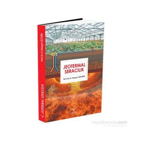 Jeotermal Seracılık - H. Hüseyin Öztürk