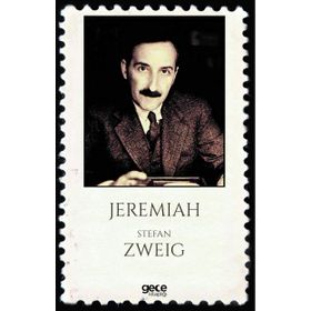 Jeremiah - Stefan Zweig