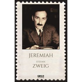 Jeremiah - Stefan Zweig