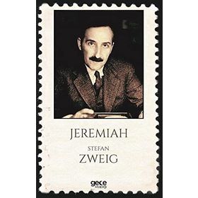 Jeremiah - Stefan Zweig