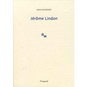 Jerome Lindon - Jean Echenoz