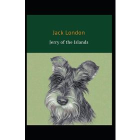 Jerry of the Islands - Jack London