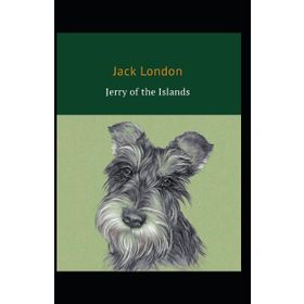 Jerry of the Islands - Jack London