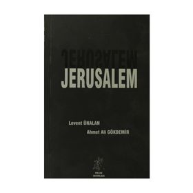 JERUSALEM - LEVENT ÜNALAN;AHMET ALI GÖKDEMİR